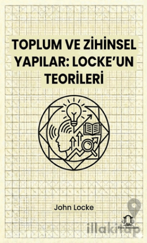 Toplum ve Zihinsel Yapılar: Locke’un Teorileri
