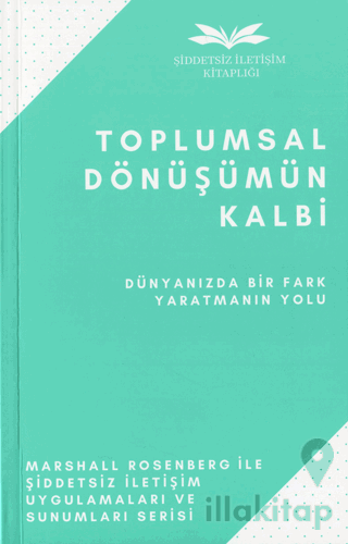 Toplumsal Dönüşümün Kalbi