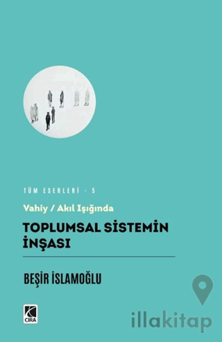 Toplumsal Sistemin İnşası