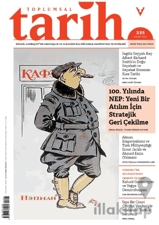 Toplumsal Tarih Dergisi Sayı: 335 Kasım 2021