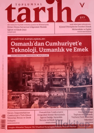 Toplumsal Tarih Dergisi Sayı: 377 Mayıs 2025