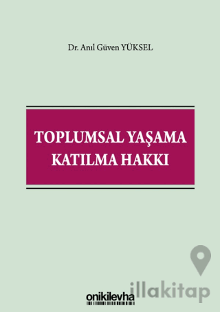 Toplumsal Yaşama Katılma Hakkı