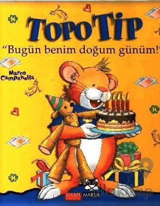 Topo Tip - Bugün Benim Doğum Günüm!