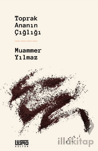Toprak Ananın Çığlığı