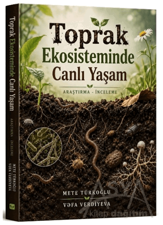 Toprak Ekosisteminde Canlı Yaşam