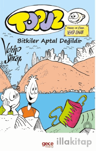 Topuz Bitkiler Aptal Değildir
