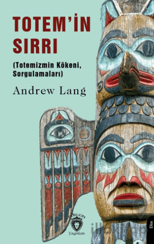 Totem’in Sırrı