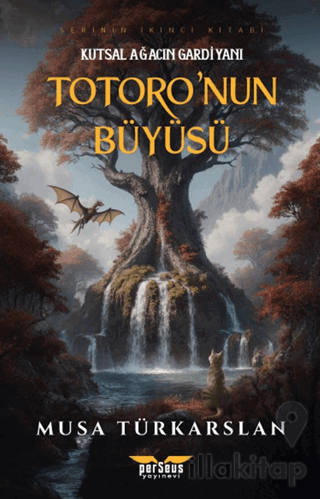 Totoro'nun Büyüsü – 2 - Kutsal Ağacın Gardiyanı