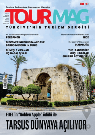 Tourmag Turizm Dergisi Sayı: 42 Nisan - Mayıs - Haziran 2025