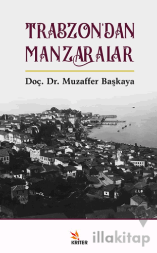 Trabzon’dan Manzaralar