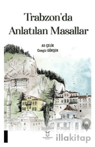 Trabzon'da Anlatılan Masallar