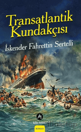 Transatlantik Kundakçısı