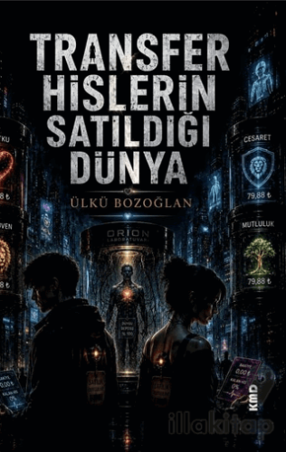 Transfer - Hislerin Satıldığı Dünya