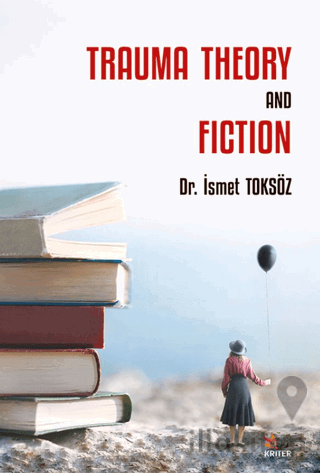 Trauma Theory And Fiction