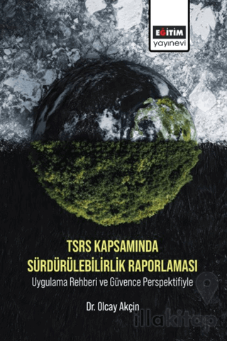 TSRS Kapsamında Sürdürülebilirlik Raporlaması Uygulama Rehberi ve Güve