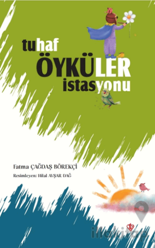 Tuhaf Öyküler İstasyonu