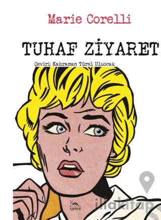 Tuhaf Ziyaret