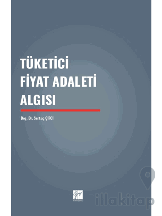 Tüketici Fiyat Adaleti Algısı