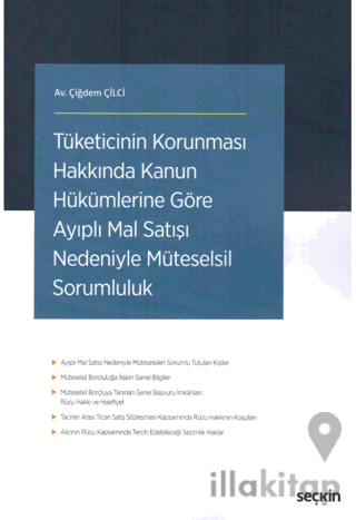 Tüketicinin Korunması Hakkında Kanun Hükümlerine Göre Ayıplı Mal Satışı Nedeniyle Müteselsil Sorumluluk
