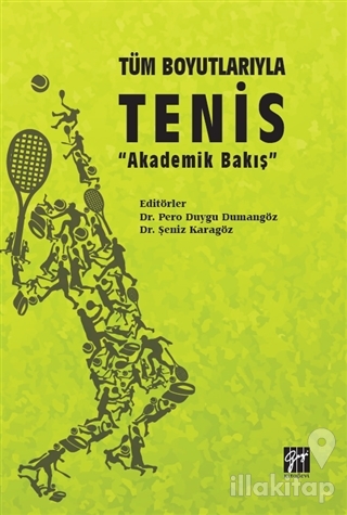 Tüm Boyutlarıyla Tenis
