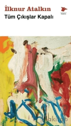 Tüm Çıkışlar Kapalı