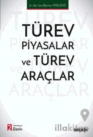 Türev Piyasalar ve Türev Araçlar