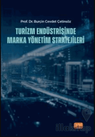 Turizm Endüstrisinde Marka Yönetim Stratejileri