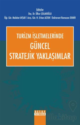 Turizm İşletmelerinde Güncel Stratejik Yaklaşımlar
