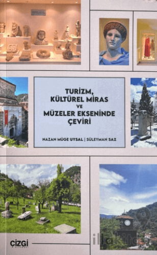Turizm, Kültürel Miras ve Müzeler Ekseninde Çeviri