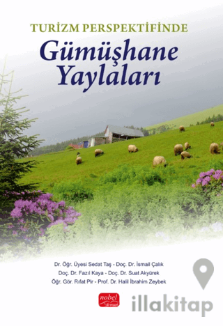 Turizm Perspektifinde Gümüşhane Yaylaları