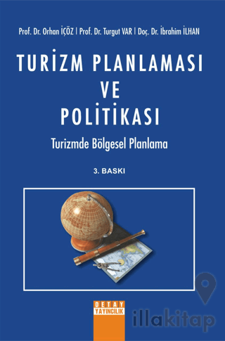 Turizm Planlaması ve Politikası Turizmde Bölgesel Planlama