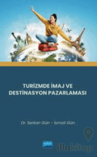 Turizmde İmaj ve Destinasyon Pazarlaması
