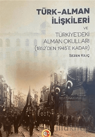 Türk-Alman İlişkileri ve Türkiye'deki Alman Okulları