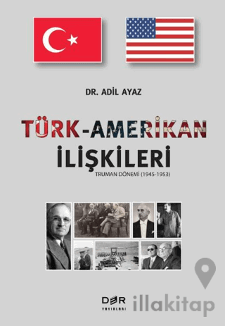 Türk-Amerikan ilişkileri (Truman Dönemi 1945-1953)