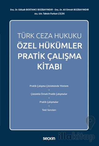 Türk Ceza Hukuku Özel Hükümler Pratik Çalışma Kitabı