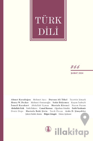 Türk Dili Dergisi Sayı: 866 Şubat 2024