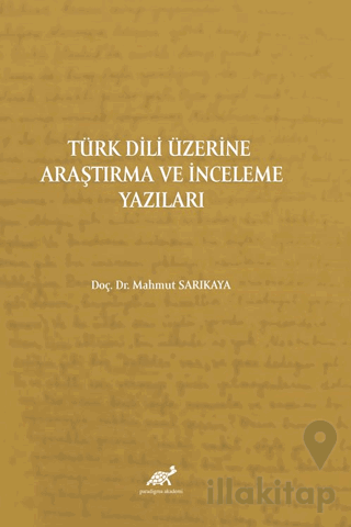 Türk Dili Üzerine Araştırma Ve İnceleme Yazıları