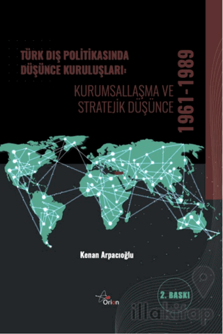 Türk Dış Politikasında Düşünce Kuruluşları