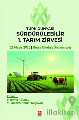 Türk Dünyası Sürdürülebilir 1. Tarım Zirvesi