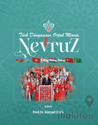 Türk Dünyasının Ortak Mirası Nevruz