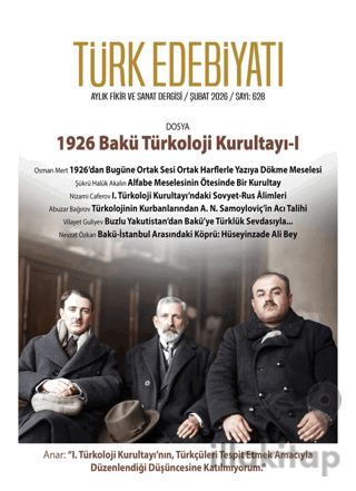 Türk Edebiyatı Aylık Fikir ve Sanat Dergisi Sayı: 628 Şubat 2026
