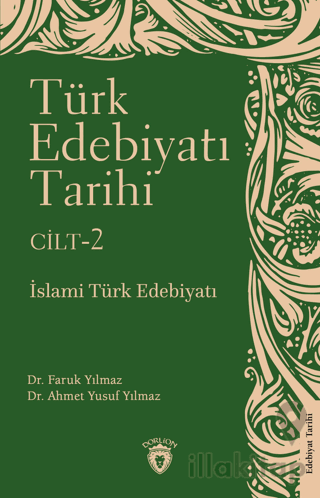 Türk Edebiyatı Tarihi 2. Cilt İslami Türk Edebiyatı