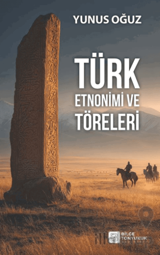 Türk Etnonimi ve Töreleri