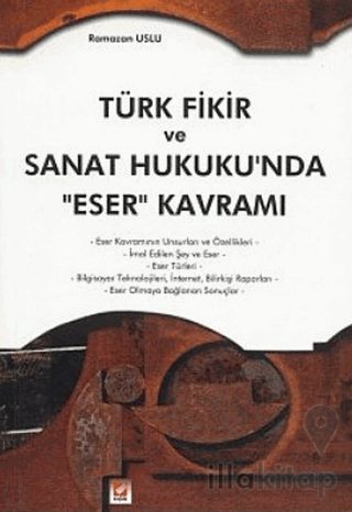 Türk Fikir ve Sanat Hukukun'da Eser Kavramı