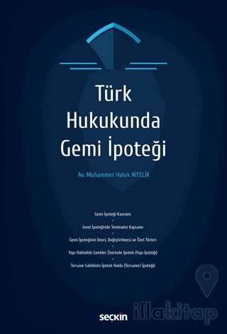 Türk Hukukunda Gemi İpoteği