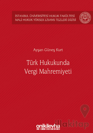 Türk Hukukunda Vergi Mahremiyeti