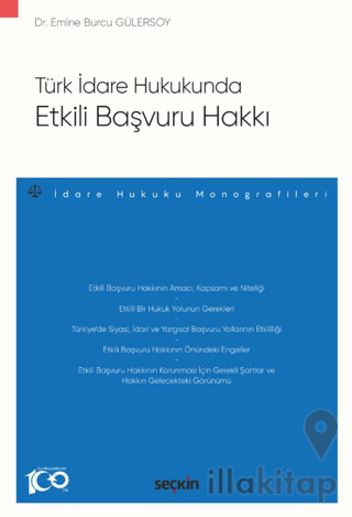 Türk İdare Hukukunda Etkili Başvuru Hakkı