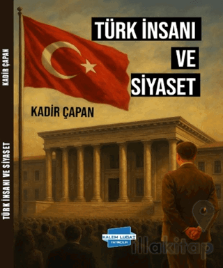 Türk İnsanı ve Siyaset