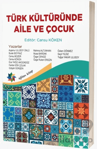 Türk Kültüründe Aile ve Çocuk