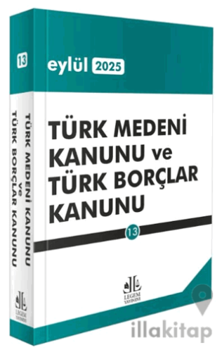 Türk Medeni Kanunu ve Türk Borçlar Kanunu